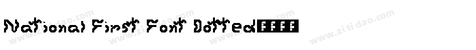National First Font Dotted字体转换